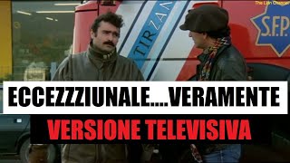 Eccezzziunale Veramente Versione TV Tirzan 3° Parte [upl. by Evangelina]