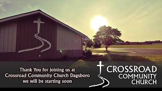 Crossroad Community Church Dagsboro  Live Stream [upl. by Columbyne112]