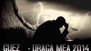 Guez  Draga mea Dear Anne REMIX [upl. by Tamarah]