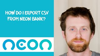 How do I export CSV from neon bank [upl. by Assilaj]