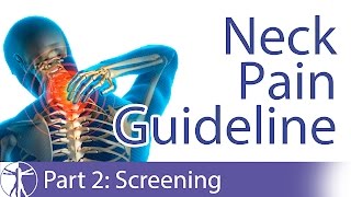 Neck Pain Guideline Screening  Part 27 [upl. by Dnalerb]