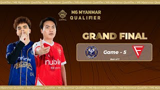 Game  5 FALCON ESPORTS vs MYTHIC SEAL  M6 Myanmar Qualifier [upl. by Ardekahs]