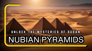 Exploring the Ancient Nubian Pyramids Secrets of Sudans Meroe Pyramids [upl. by Naot]