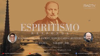 ESPIRITISMO RESPONDE 57 com Wagner Paixão e Márcio Cabral Monteiro [upl. by Constantina942]