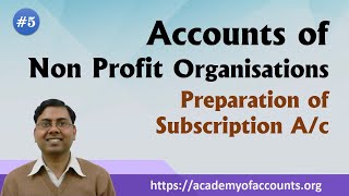 Preparation of Subscription Account  Accounts of Non Profit Organisations NPO [upl. by Kunz]