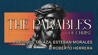 The Parables of Christ by Precious Takaza Esteban Morales amp Roberto Herrera [upl. by Aaberg195]