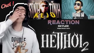 Diss Bray BinhGold LilShady  Kejo Bình Tĩnh  Skyler Hết Thời 2  LJ Trên Mặt Đất  ViruSs Reaction [upl. by Savage]