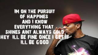 Kid Cudi  Pursuit of Happiness lyrics HQ [upl. by Aret]