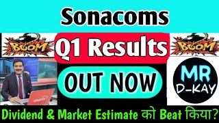 Sonacoms Q1 results 2025  Sonacoms share latest news  Sonacoms share latest news today [upl. by Adniuqal988]