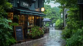 Soothing Rainfall Outside Beautiful Coffee Shop 🌧️ Rain Sounds to Ease Stress and Support Focus 🎧 [upl. by Ethelred181]