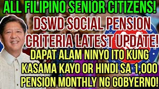 ✅ALL SENIOR CITIZENS DSWD SOCIAL PENSION CRITERIA LATEST UPDATE 1K MONTHLY PENSION NAGHIHINTAY [upl. by Jensen]