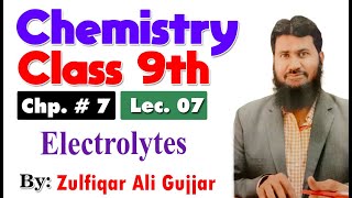 Electrolytes  smart syllabus  chapter 7  ALP  9th Chemistry  lec 7 [upl. by Vudimir]