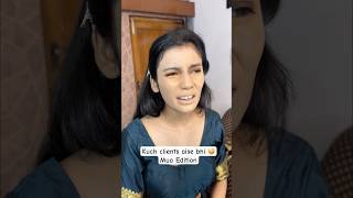 Kuch clients aise bhi 🤣🤣 makeup parulgargmakeup shortsviral viralbride viralvideo viralreel [upl. by Laris]