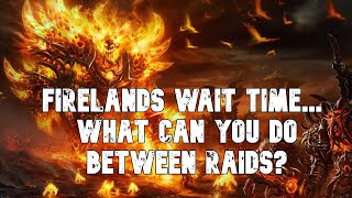 Firelands Downtime Heres What You Can Do [upl. by Alfi]