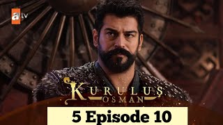 Usman ghazi season 5 episode 10  Kurulus osman season 5 episode 10 in Hindi  bolum 133 osman [upl. by Eremahs982]