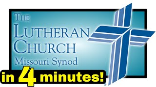 Lutheran Church Missouri Synod LCMS Explained in 4 minutes [upl. by Ocimad]