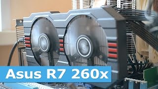 Быстрый обзор Asus Radeon R7 260x [upl. by Yerrot]