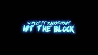 Hit the block feat RackitupAnt  dir by headshotzfilmz suspect rackitupant stockton [upl. by Yesteb776]