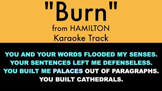 quotBurnquot from Hamilton  Karaoke Track with Lyrics on Screen [upl. by Kumagai210]