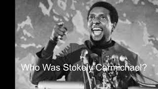 Stokely Carmichael The Revolutionary Behind Black Power [upl. by Ettebab]