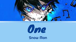 Blue lock season 2  Ending  Lyrics KanRomEng 「One」by Snow Man [upl. by Fiorenza895]