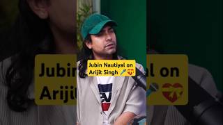 Jubin Nautiyal on ARIJIT SINGH shorts  psychEdast [upl. by Ttirb]