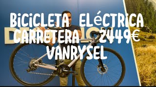 BICICLETA ELECTRICA CARRETERA VANRYSEL EEDR decathlon bicicletaelectrica ciclismocarretera bike [upl. by Rhoda656]