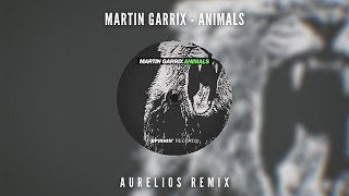 Martin Garrix  Animals Aurelios Remix  FREE DOWNLOAD [upl. by Ahnavas]