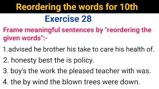 exercise 28 Reordering the given words from English excellent grammar guide class 10th [upl. by Jaylene]