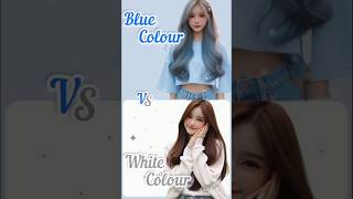 Blue colour vs white colour youtubeshorts shortvideo viralshorts [upl. by Ennazor]