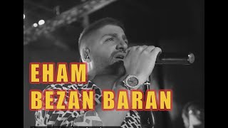 Ehaam Bezan Baran Live in Concert [upl. by Annait346]