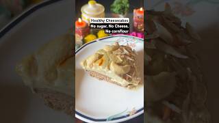 Healthy Cheesecake No sugar No cornflour No cheese shorts diwalirecipes [upl. by Aitas]