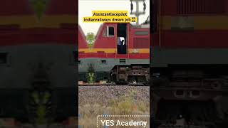 Assistantlocopilot indianrailways dream job👮‍♀️locopilotwomanpower pilot railways yesacademy [upl. by Suertemed]