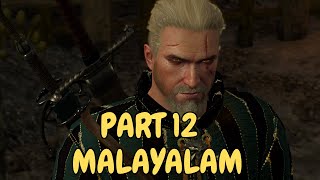 THE WHITE WOLF  The Witcher 3 Wild Hunt Malayalam Gameplay Walkthrough  Part 12 [upl. by Cathey]