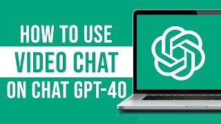 How to Use Video Chat Vision on Chat GPT4o [upl. by Olympie608]