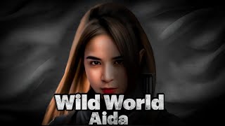 Aida  Wild World [upl. by Nolat]