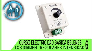 🟢 CURSO ELECTRICIDAD BÁSICA PARA BELENES 6  LOS DIMMER  REGULADORES DE INTENSIDAD [upl. by Johnathan251]