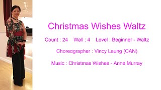 Christmas Wishes Waltz Line Dance Teach amp Demo [upl. by Llerred]