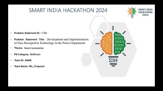 SIH DEVELOPMENT AND IMPLEMENTATION OF FACE RECOGNITION SYSTEM IN POLICE DEPARTMENT [upl. by Htebsil]