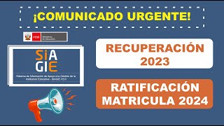 Siagie MINEDU  Fase Recuperación 2023  Ratificación Matricula 2024 [upl. by Ahcrop635]