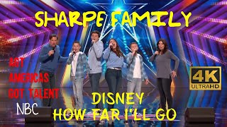 Sharpe Family on AGT Americas Got Talent sings a phenomenal cover of Disney Moana quotHow Far Ill Goquot [upl. by Bertine]