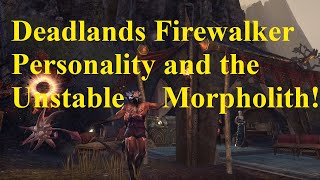 ESO Deadlands Firewalker Personality and the Morpholith Pet [upl. by Lladnor]