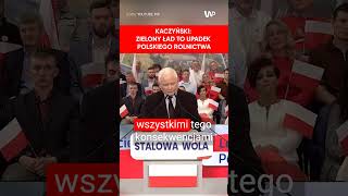 Kaczyński Zielony Ład to upadek polskiego rolnictwa [upl. by Downey4]