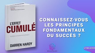 L EFFET CUMULÉ DE DARREN HARDY  LIVRE AUDIO [upl. by Callie543]