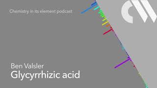 Glycyrrhizic acid Chemistry in its Element podcast [upl. by Htehpaj359]