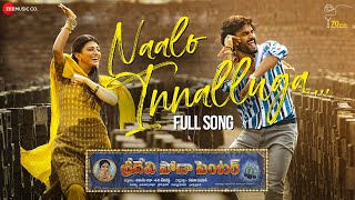 Naalo Innalluga  Full Video  Sridevi Soda Center  Sudheer Babu  Anandhi  Mani Sharma [upl. by Nnyluqcaj]