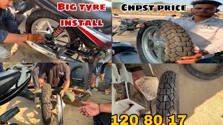 Ct100 modifications Big Tyre install 🛞Tyre size 120 80 17 😱😱😱 [upl. by Arracot162]