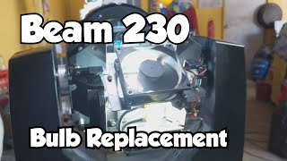 Beam 230 Bulb Replacement [upl. by Hamrah255]