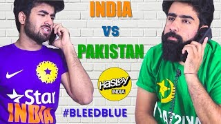 SABSE BADA MOH  INDIA VS PAKISTAN  HASLEY INDIA  CHAMPIONS TROPHY 2017 [upl. by Leonhard]