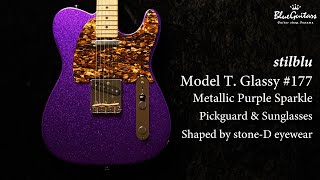 Blue Guitars  stilblu  Model T Glassy SN177 Metallic Purple Sparkle [upl. by Mel100]